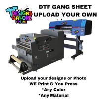 DTF Gang Sheet/ Upload Your Own